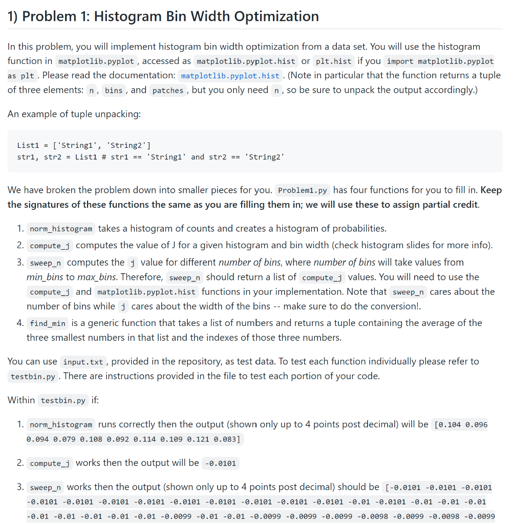 Solved 1) Problem 1 Histogram Bin Width Optimization In