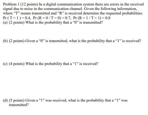 Solved Problem 1 (12 points) In a digital communication | Chegg.com