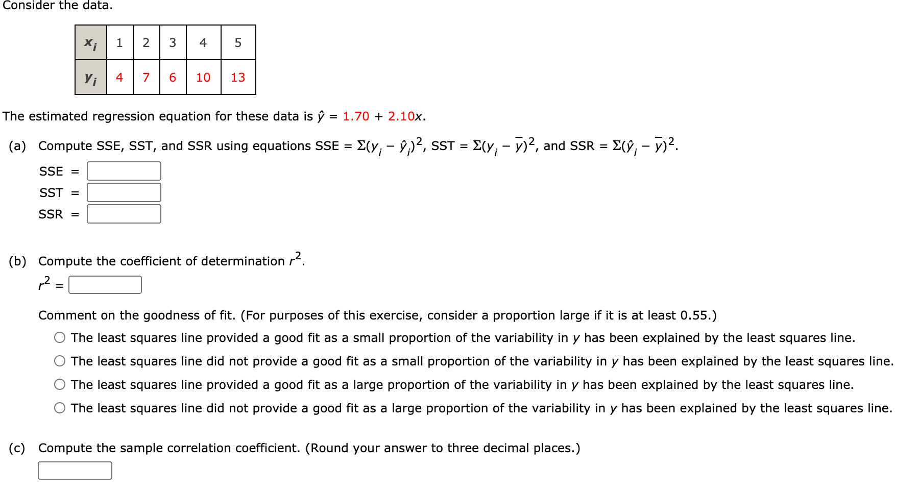 Solved Consider The Data X 1 2 3 4 5 Yi 4 7 6 10 13 1 7 Chegg Com