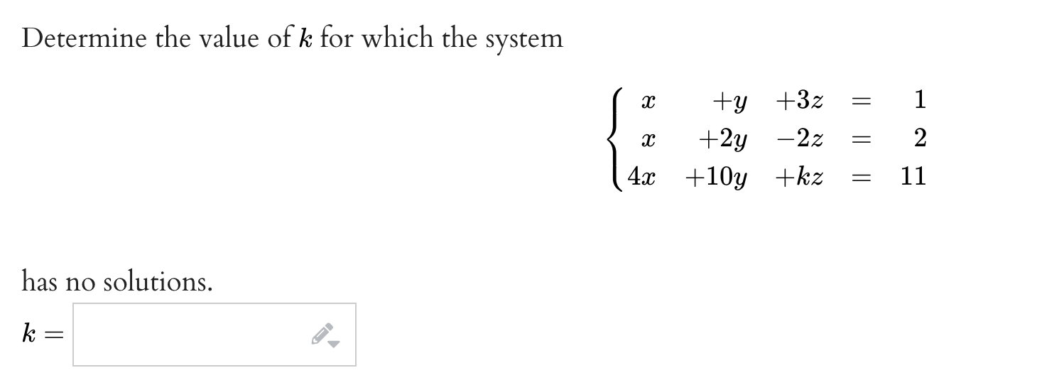 Solved Determine The Value Of K For Which The System | Chegg.com