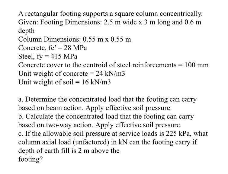 Solved A rectangular footing supports a square column | Chegg.com