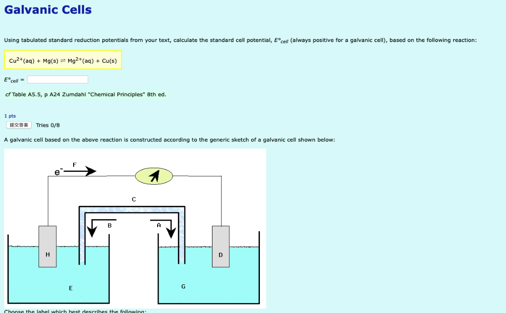 Solved Galvanic Cells Using tabulated standard reduction
