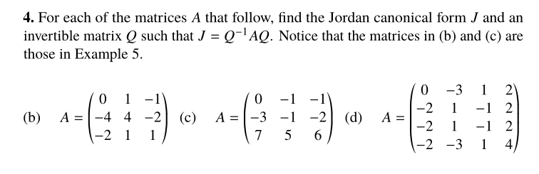 Solved 4. For each of the matrices A that follow, find the | Chegg.com