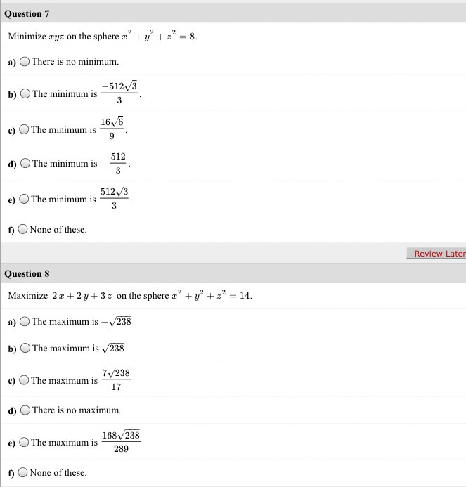 Solved Minimize Xyz On The Sphere X^2 + Y^2 + Z^2 = 8. There 