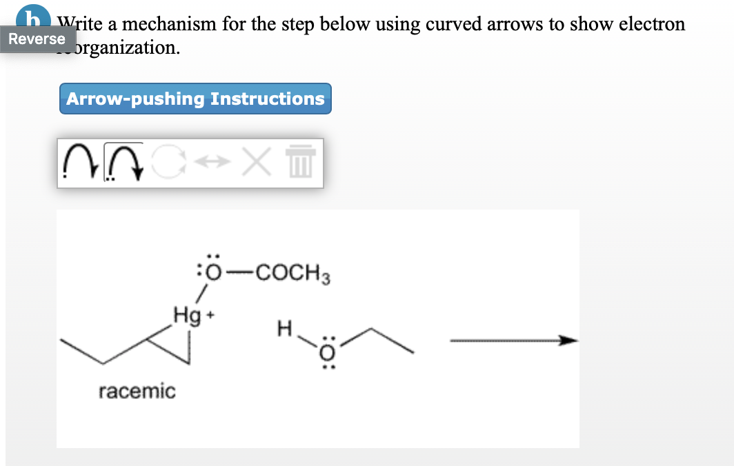 Solved B Write A Mechanism For The Step Below Using Curved | Chegg.com