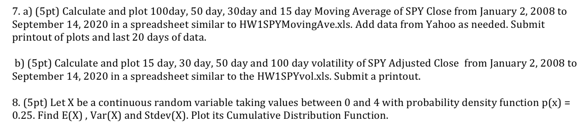 7 A 5pt Calculate And Plot 100day 50 Day 30day Chegg Com