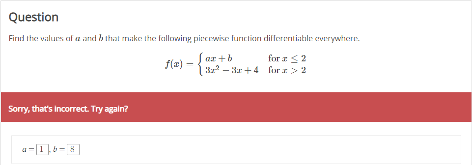 Solved Find The Values Of A And B That Make The Following | Chegg.com