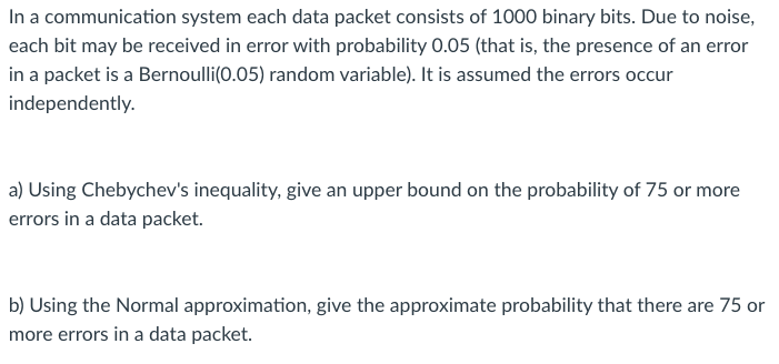 Solved In a communication system each data packet consists | Chegg.com