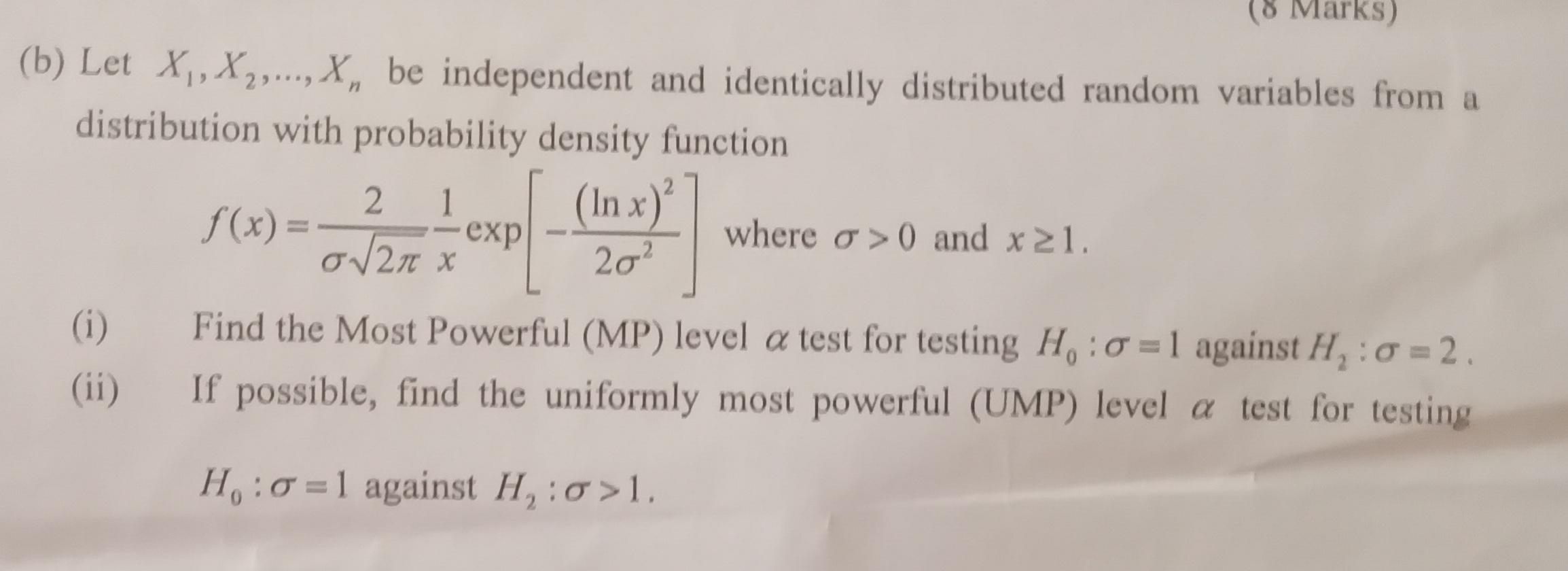 Solved (b) Let X1,X2,…,Xn Be Independent And Identically | Chegg.com