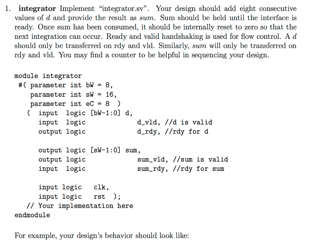 1. integrator Implement "integrator.sv". Your design | Chegg.com