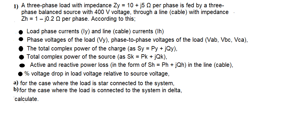 Solved Three-phase load with phase impedance value Zy=10+j5