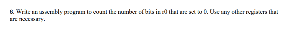 Solved 6. Write an assembly program to count the number of | Chegg.com