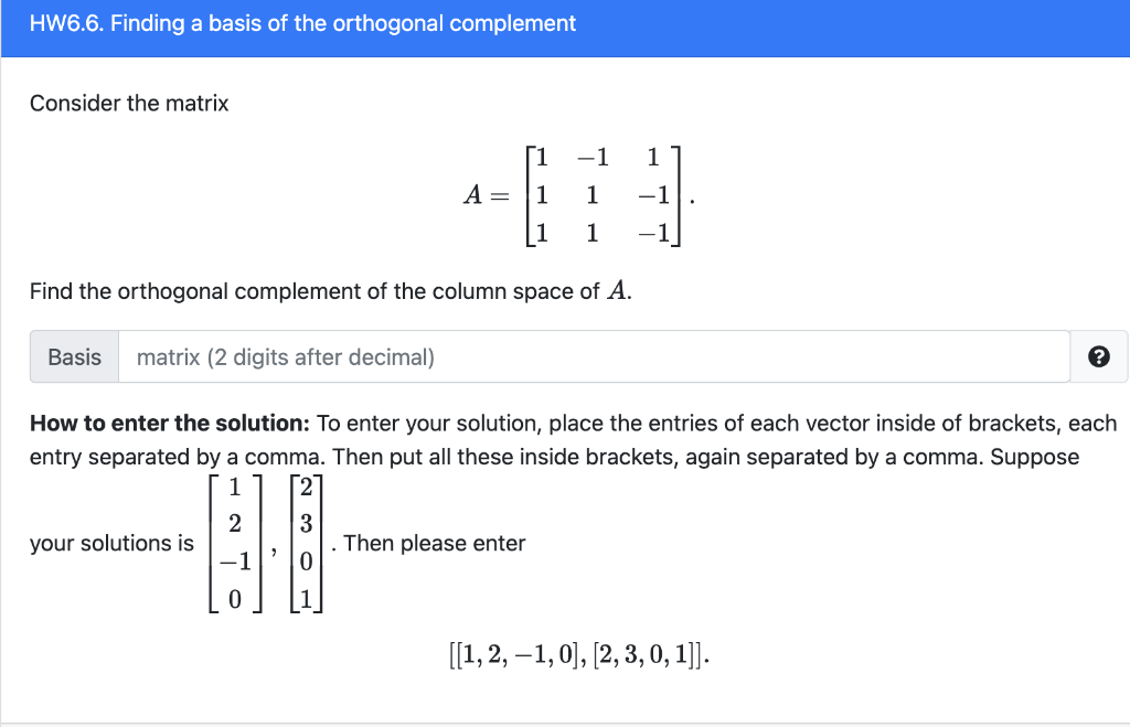 Solved HW6.6. Finding A Basis Of The Orthogonal Complement | Chegg.com