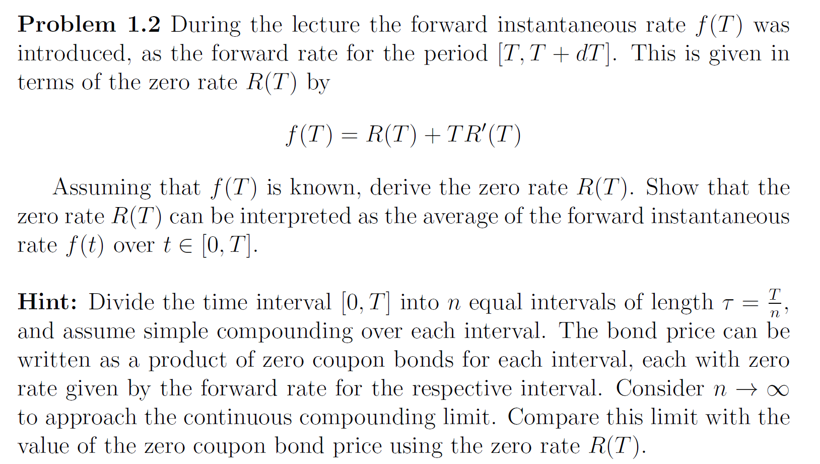 Rate Indication Problem Problem 1.2 During the lecture the forward | Chegg.com