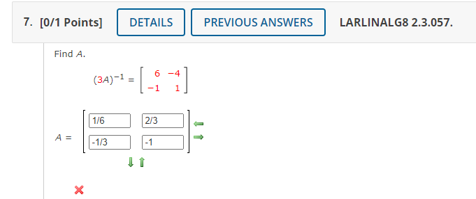 Solved Find A. (3A)−1=[6−1−41] A=[∙⇒]⇒ ⇓⇑ | Chegg.com