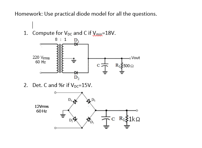 Solved Homework: Use Practical Diode Model For All The | Chegg.com