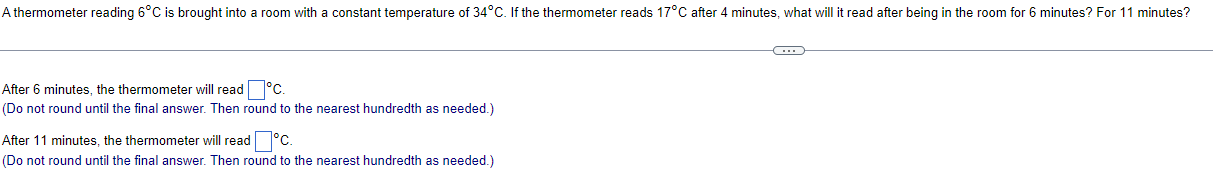 Solved After 6 minutes, the thermometer will read ∘C. (Do | Chegg.com