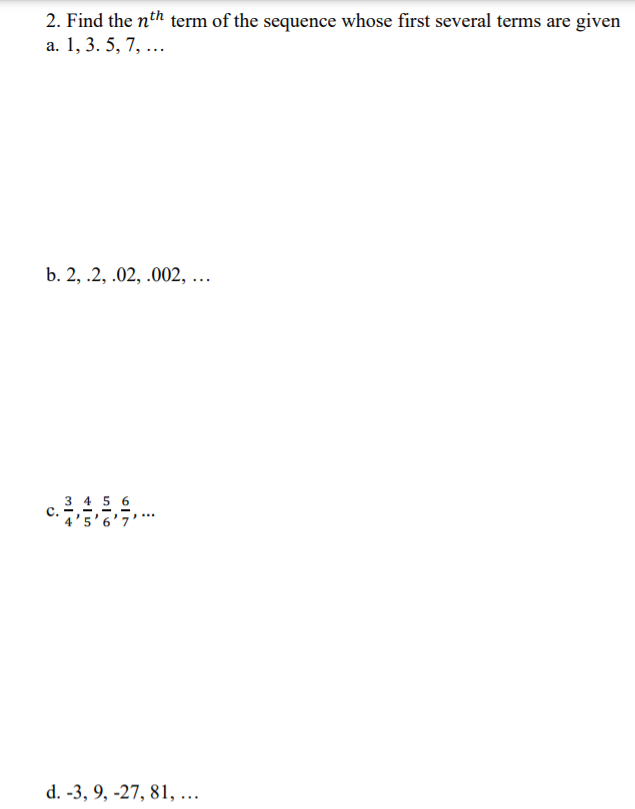 Solved 2. Find the nth term of the sequence whose first | Chegg.com