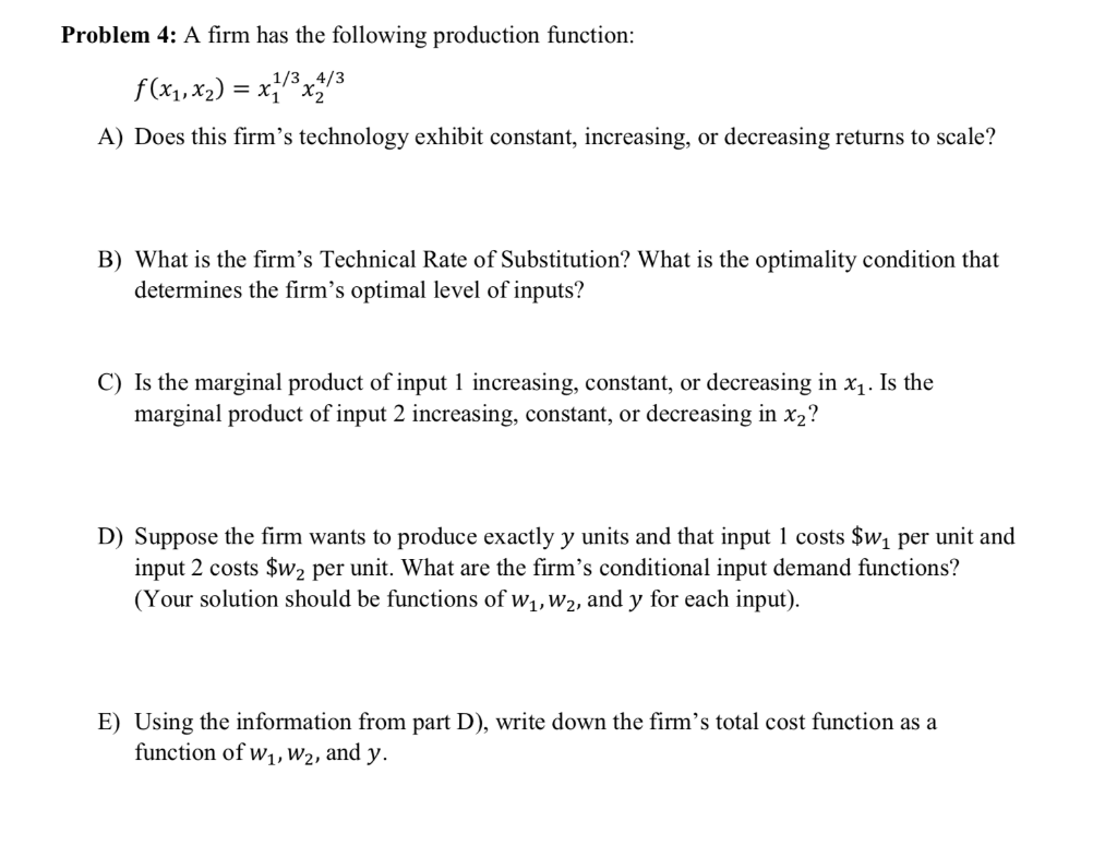 Solved Problem 4: A firm has the following production | Chegg.com