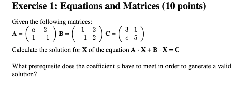 Solved Exercise 1: Equations and Matrices (10 points) Given | Chegg.com