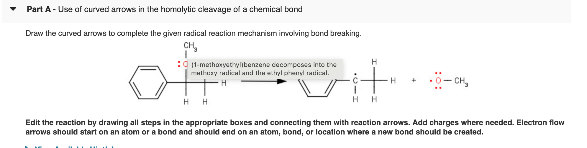 Solved Part A Use of curved arrows in the homolytic