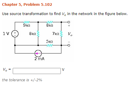 Solved Chapter 5, Problem 5.102 Use source transformation to | Chegg.com