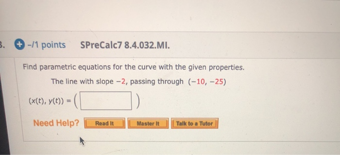 Solved B.-/1 Points SPreCalc7 8.4.032. M I. Find Parametric | Chegg.com