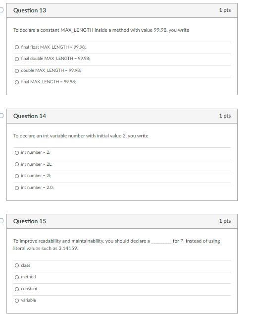 Solved Question 13 1 pts To declare a constant MAXLENGTH | Chegg.com