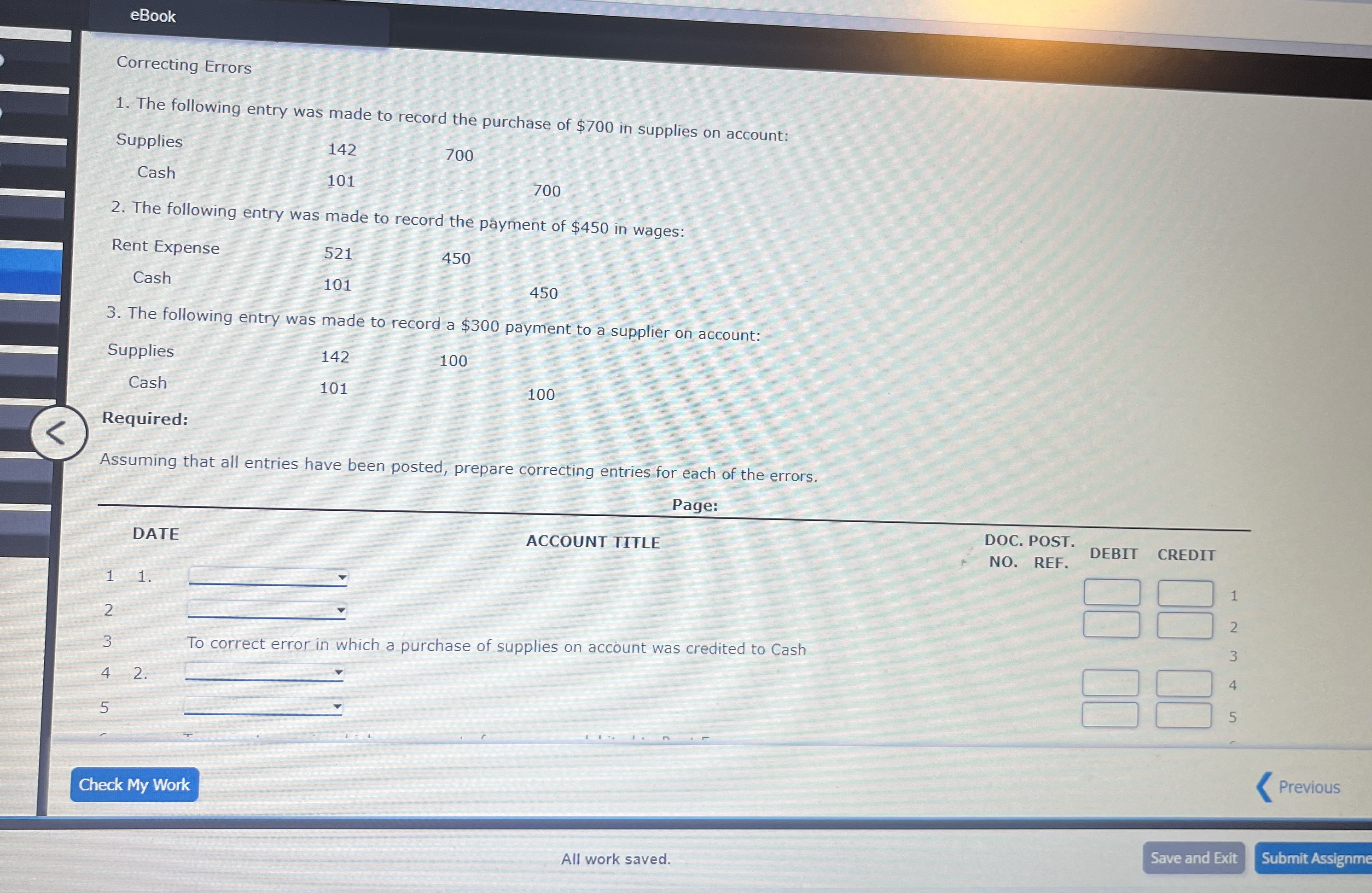 Solved 1. The following entry was made to record the | Chegg.com