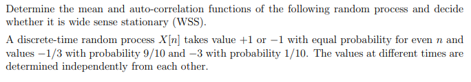 Solved Determine the mean and auto-correlation functions of | Chegg.com