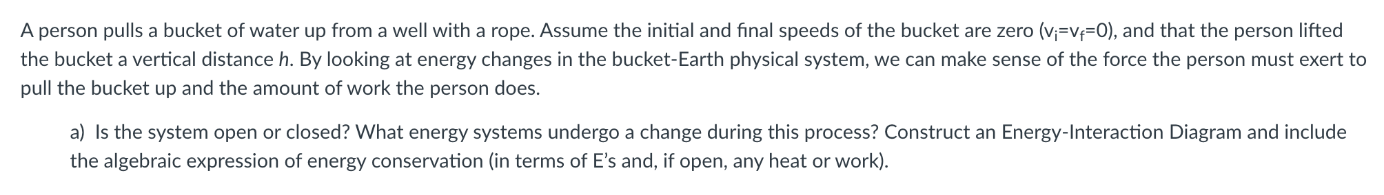 Solved A person pulls a bucket of water up from a well with | Chegg.com