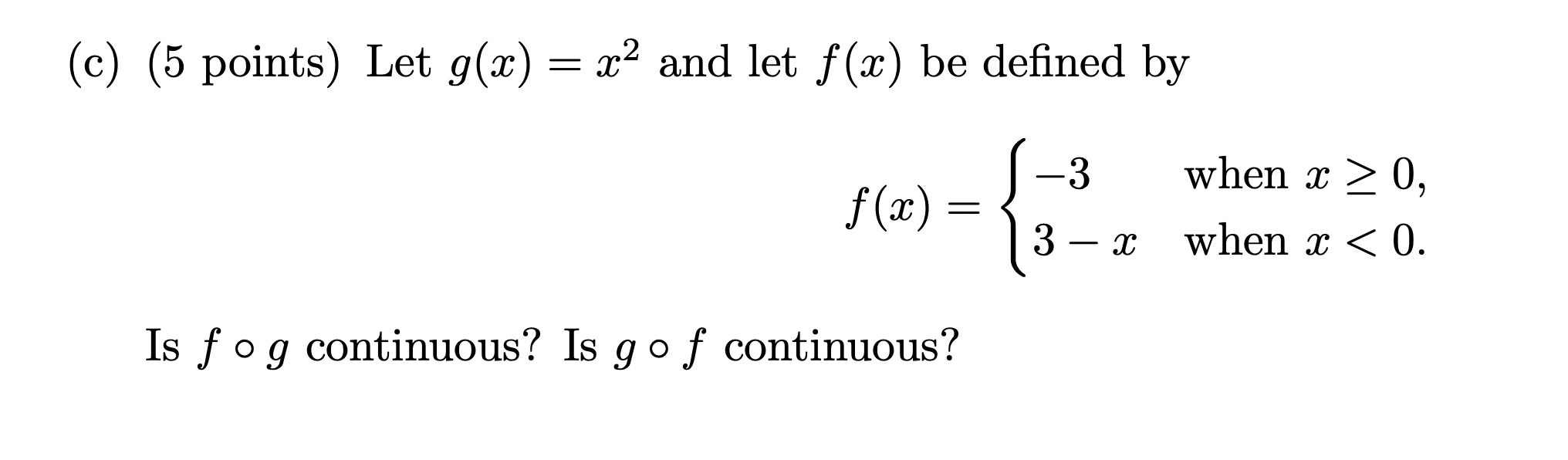 Solved (c) (5 points) Let g(x)=x2 and let f(x) be defined by | Chegg.com