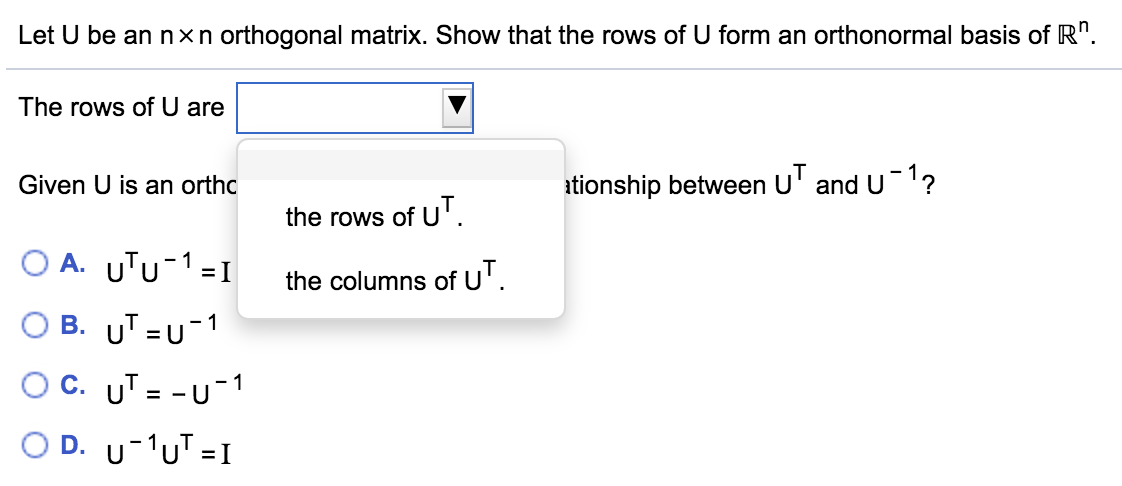 Solved Let U be an nxn orthogonal matrix. Show that the rows