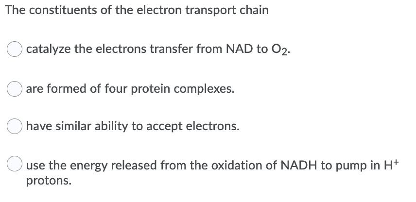 Solved The constituents of the electron transport chain | Chegg.com