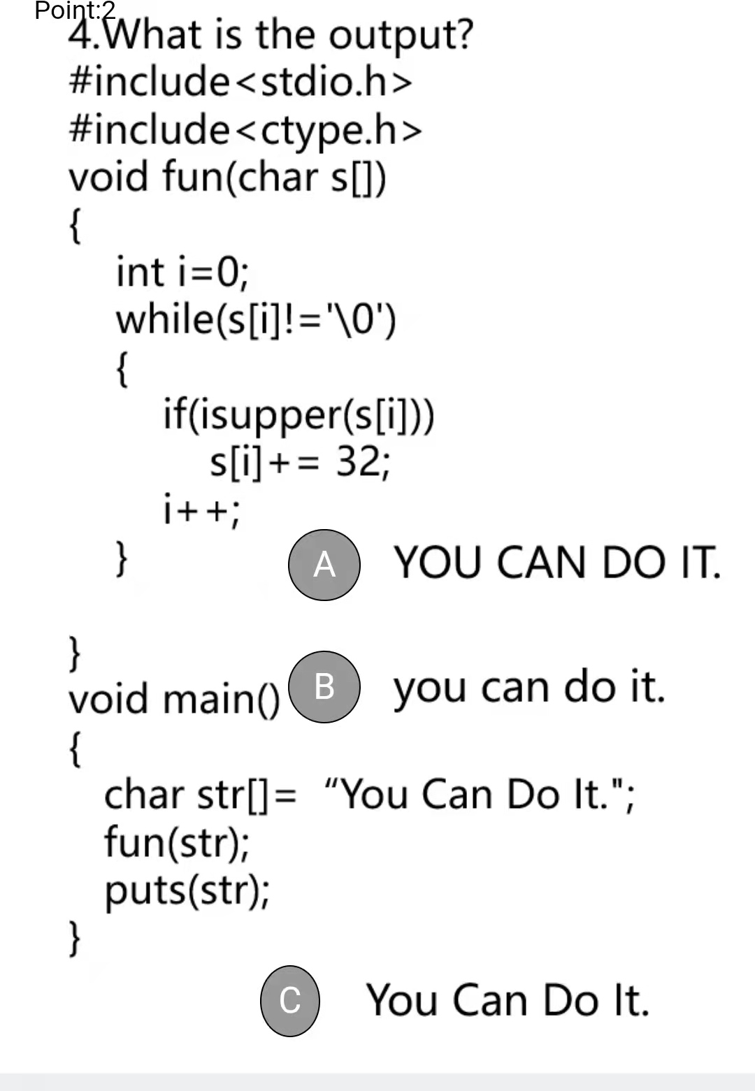 Solved Point:2 4.What is the output? #include #include void | Chegg.com