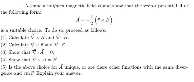 Solved Assume a uniform magnetic field B and show that the | Chegg.com
