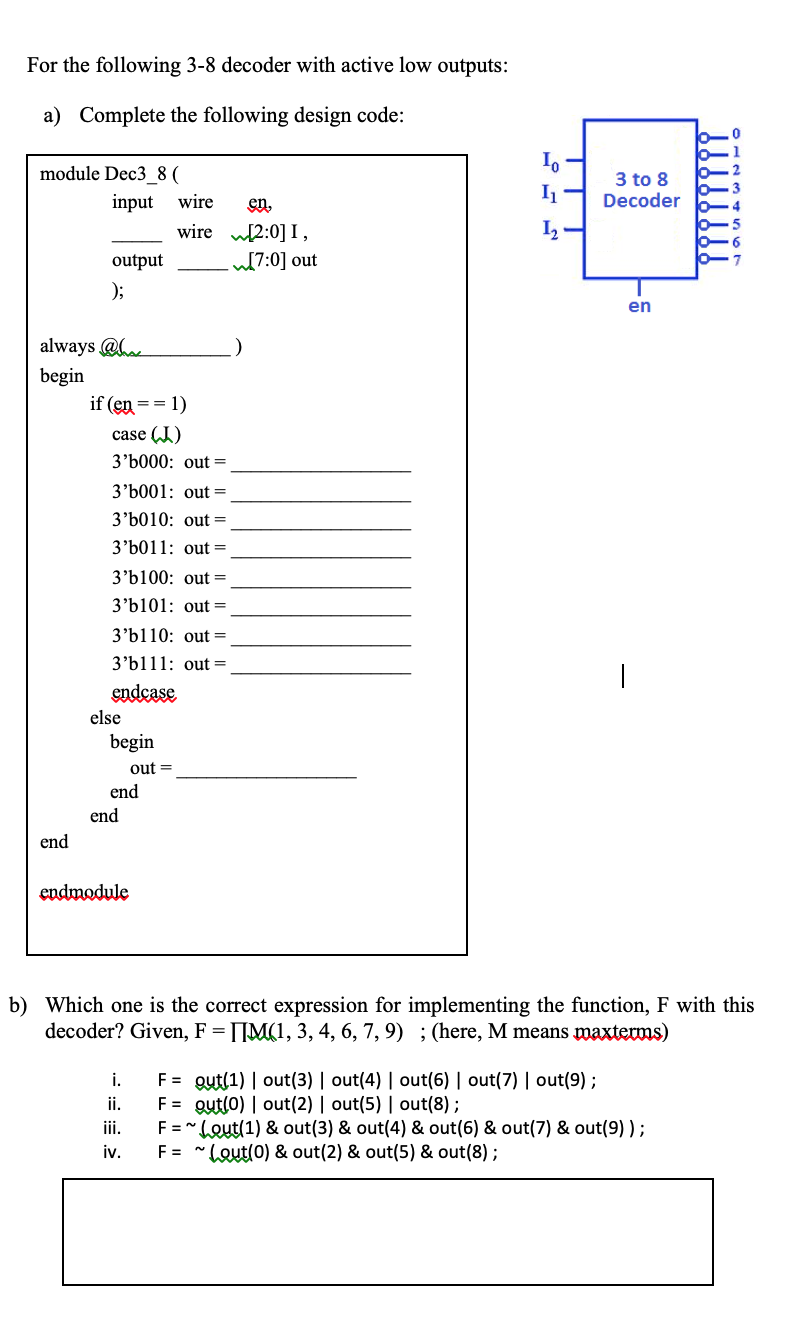 Solved For The Following 3 8 Decoder With Active Low Outp Chegg Com