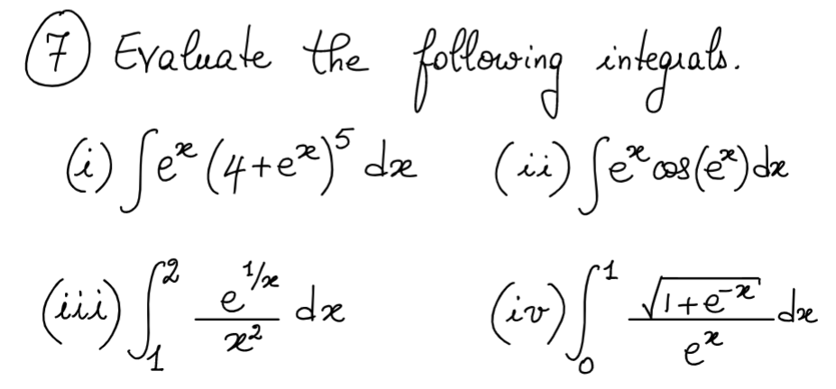 (7) Evaluate the following integrals. (i) | Chegg.com