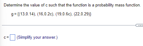 Solved Determine The Value Of C Such That The Function Is A | Chegg.com