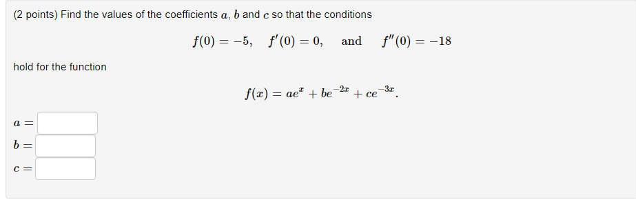 Solved (2 Points) Find The Values Of The Coefficients A,b | Chegg.com