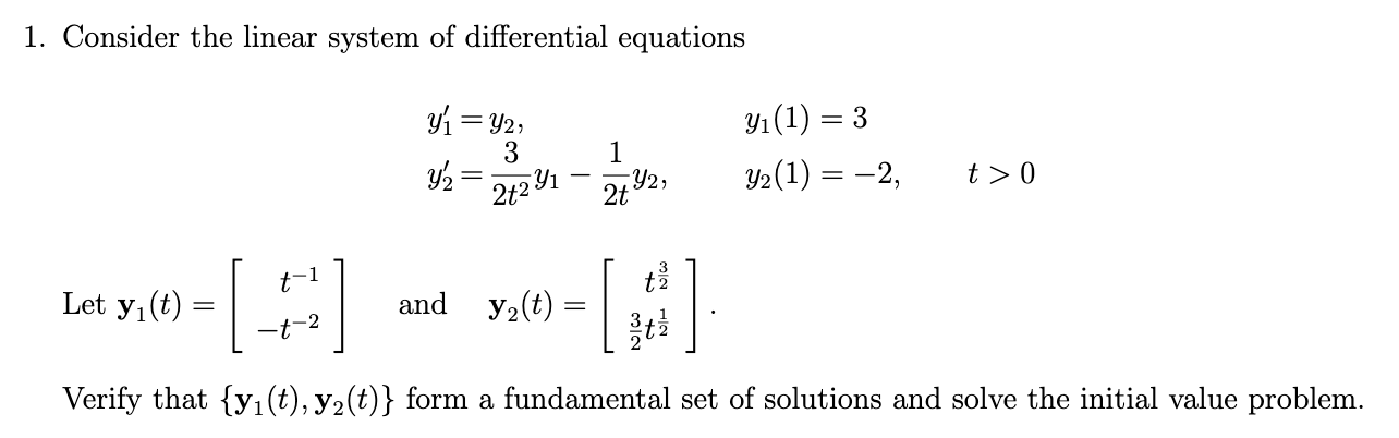 Solved 1. Consider the linear system of differential | Chegg.com