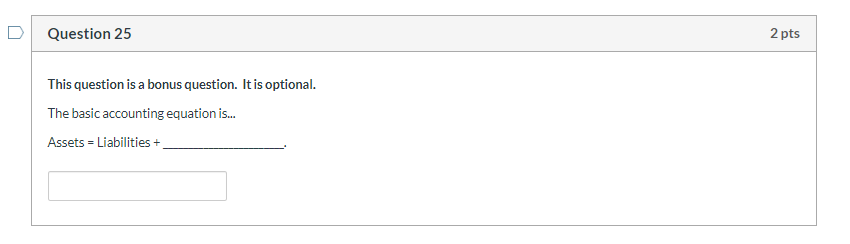 Solved Question 25 2 pts This question is a bonus question. | Chegg.com