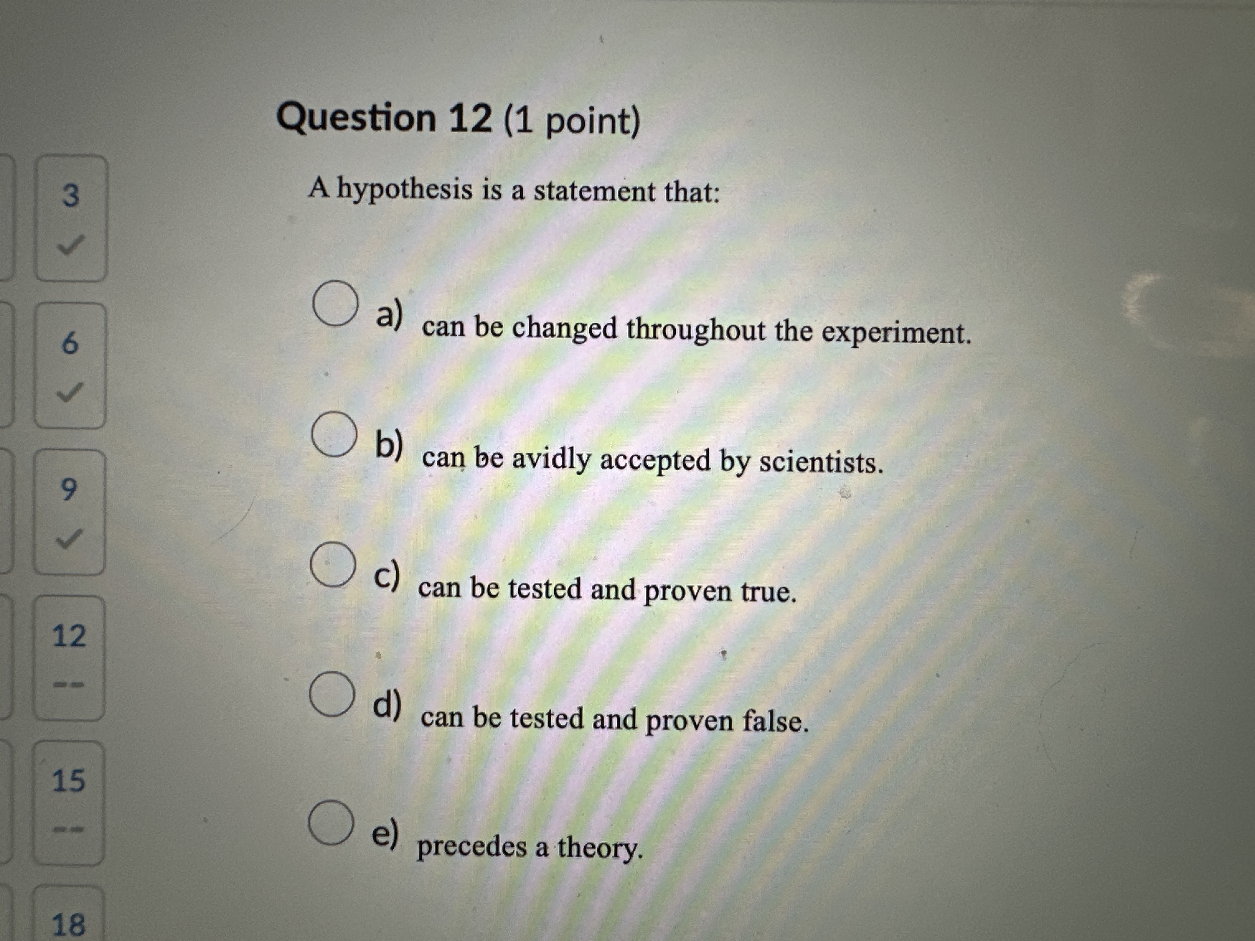 Solved Question 12 (1 ﻿point)A hypothesis is a statement | Chegg.com