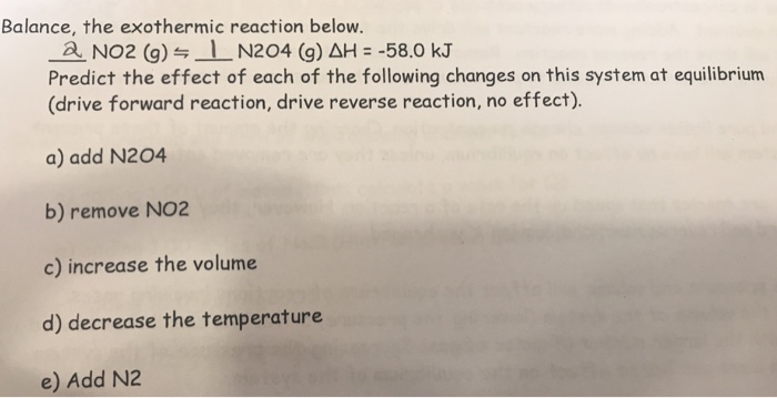 Solved Balance, the exothermic reaction below. a NO2 (g) | Chegg.com