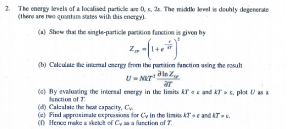 Solved 2.14 2. The energy levels of a localised particle are | Chegg.com