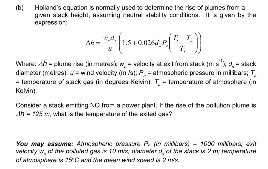 Solved (b) Holland's Equation Is Normally Used To Determine | Chegg.com