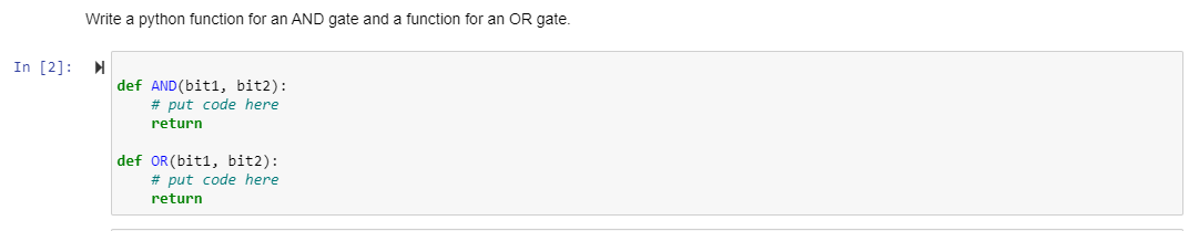 Solved Write a python function for an AND gate and a | Chegg.com