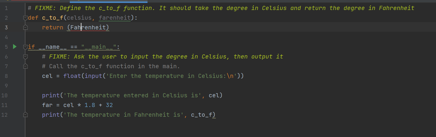 Solved 1 2. # FIXME: Define the c_to_f function. It should