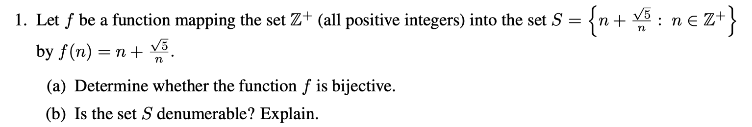 Solved 1. Let f be a function mapping the set Z+(all | Chegg.com