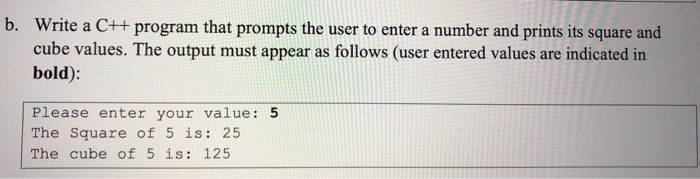 Solved Write a C++ program that prompts the user to enter a | Chegg.com